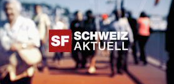 Beitrag SF Aktuell ansehen Beitrag SF Aktuell ansehen